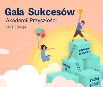 Gale Sukcesów Akademii Przyszłości 2025